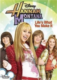   | Hannah Montana |   